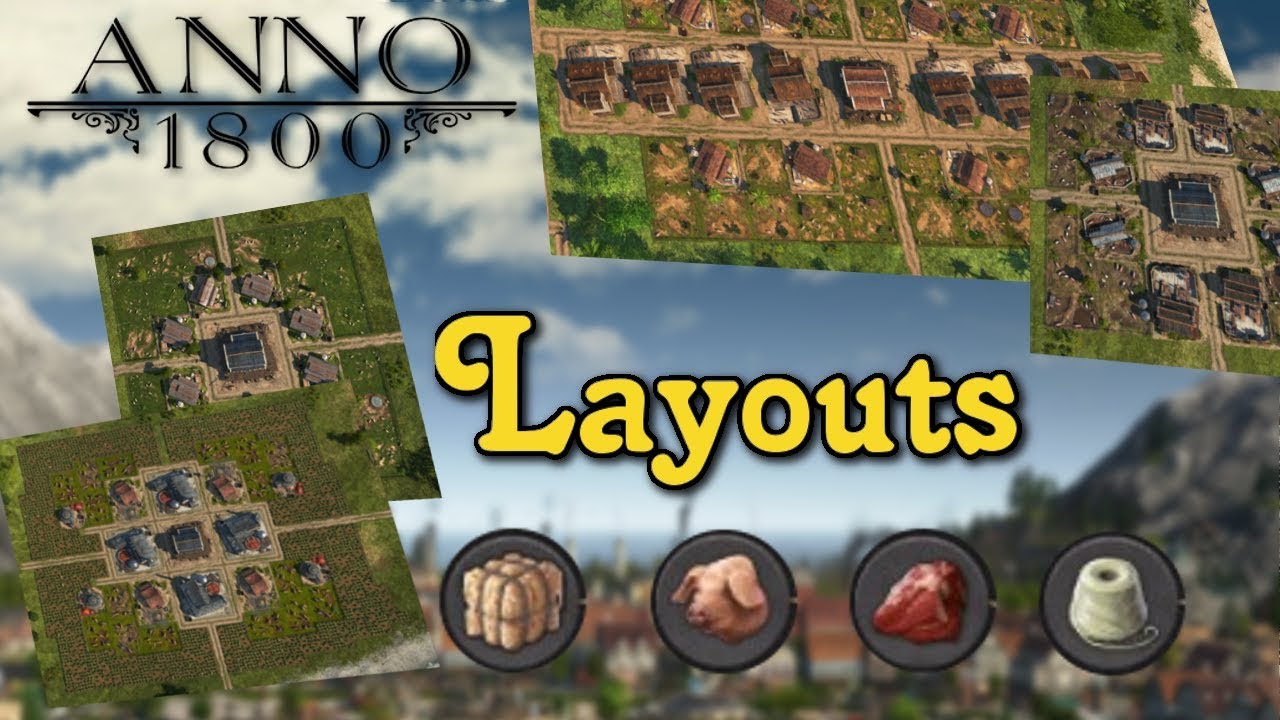 anno 1800 layouts